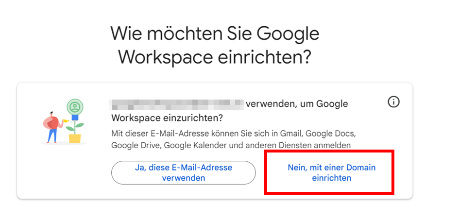 Google Workspace einrichten: Nein mit einer Domain einrichten wählen.