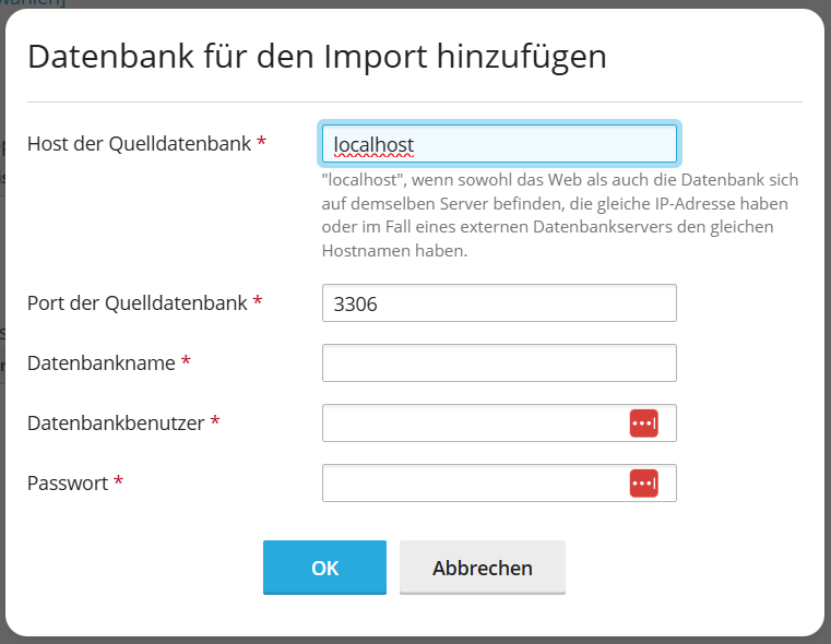 Datenbank für den Import hinzufügen. Trage hier die Datenbankangaben und das Passwort ein.